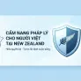 7 điều cần biết khi vướng vào các vấn đề pháp lý tại New Zealand