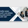 Những điểm sáng trong luật lao động New Zealand dành cho người Việt