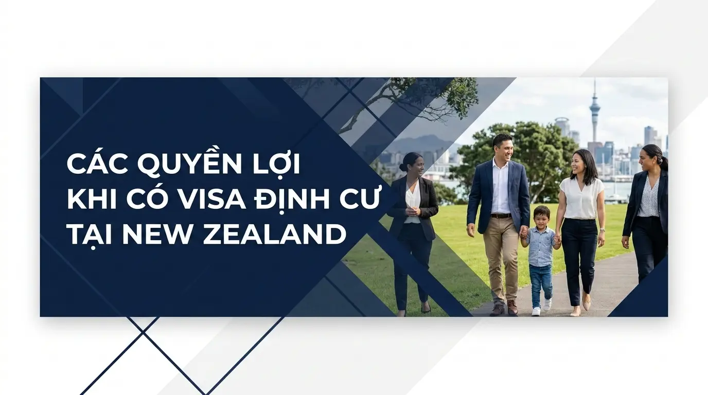 Visa định cư & các quyền lợi khi có Visa định cư